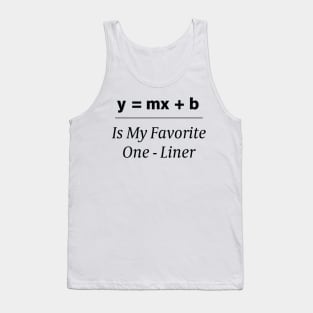 Math Pun One-Liner Tank Top